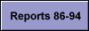 Reports 86-94