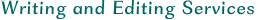 Writing and Editing Services