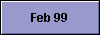 Feb 99